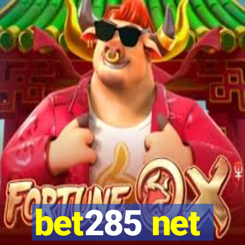 bet285 net